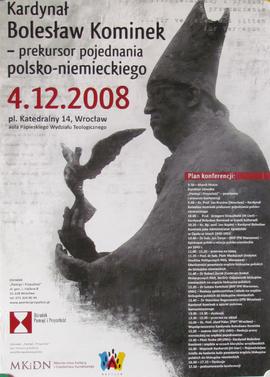 Kardynał Bolesław Kominek - prekursor pojednania polsko-niemieckiego: konferencja