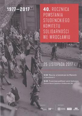 Obchody 40 rocznicy powstania Studenckiego Komitetu Solidarności we Wrocławiu.